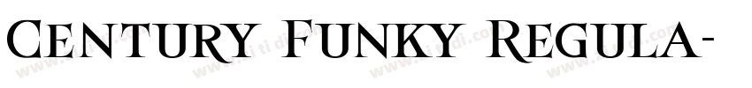 Century Funky Regula字体转换